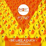 NSTAGE - Be Like a Duck ( Original Mix)