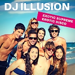 DJ Illusion - Exotic Supreme Erotic Disco Mix