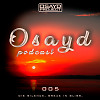 Osayd Podcast 005 (05.11.20)