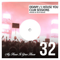 I House You 32 - Club Sessions