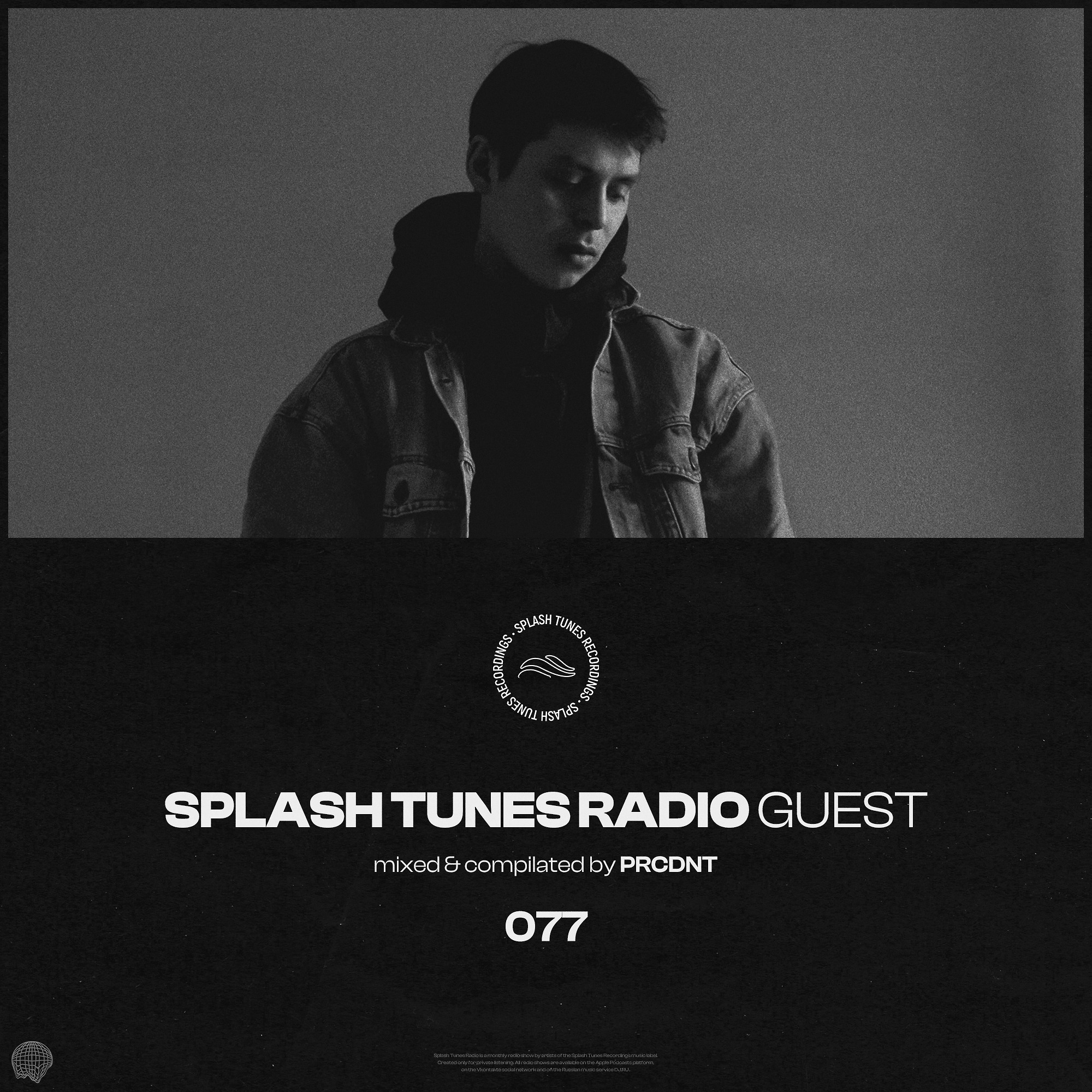Splash Tunes Radio 077 (Guest Mix By PRCDNT)