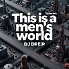 This is a men's world