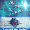 Pink Floyd - The Wall (DJ Grushevski & Misha ZAM Remix) 