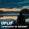 Immersion In Thought by UPLIF