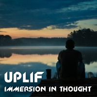 Immersion In Thought by UPLIF