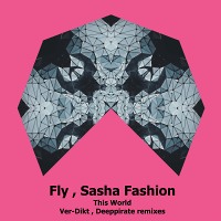 Fly & Sasha Fashion - This World
