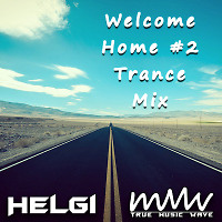 Welcome Home vol. #2 (Trance Mix)