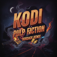 KODI - Pulp Fiction (Bordack Radio Edit)