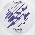 Antonio de Light - Stereotek podcast 012
