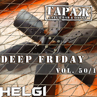 Helgi - Live @ Bar & Dance Гараж Deep Friday #50 Part 1