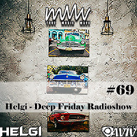 Deep Friday Radioshow #69