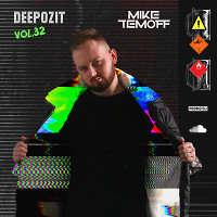 Mike Temoff - Deepozit Vol.32.