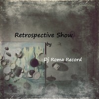 Retrospective Show Vol 2 (2017 edit)