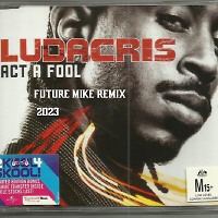 Ludacris - Act A Fool (Future Mike Remix)