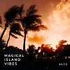 Magical Island Vibes