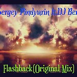  Dj Sergey Pindyurin and Dj Bensh - Flashback (Original Mix).