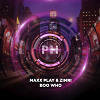 Maxx Play feat. Zimri - Boo Who (2020 Extended Mix)