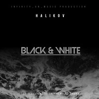 DJ HALIKOV - Black & White - part 1 (INFINITY ON MUSIC)