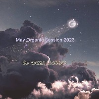 May Organic Session 2023