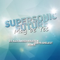 Supersonic Future – May be Yes