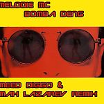 Melodie MC – Bomba Deng (Meed Diggo & DJ Max Lazarev Remix)