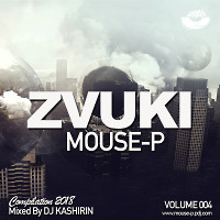 Dj Kashirin - Podcast Zvuki Mouse-P Vol.04 [MOUSE-P]