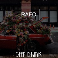 RAFO - Deep Drink (Original Mix)