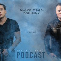 DJ Mexx & DJ Karimov - Dinamik Dance (Podcast July2019 Mix)