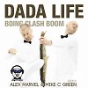 Dada Life - Boing Clash Boom (Alex Marvel & Mike C GREEN remix)