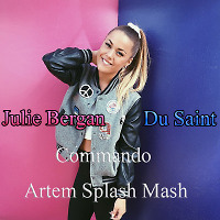 Julie Bergan,Du Saint - Commando (Artem Splash Mash)