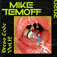 Mike Temoff - Dress Code Vol.12