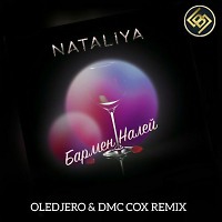 NATALiYA - Бармен, налей (OLEDJERO & DMC COX Radio Remix)