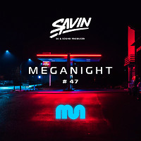 MegaNight #47