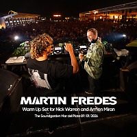 Martin Fredes Warm Up Set for Nick Warren and Armen Miran The Soundgarden - Mar del Plata 2026