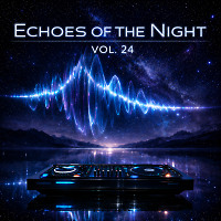 Echoes of the Night — Vol. 24