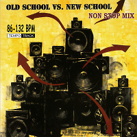 Old School Vs. New School - Non Stop Mix