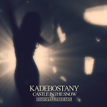 Kadebostany - Castle In The Snow [Ivan Spell Radio Mix]