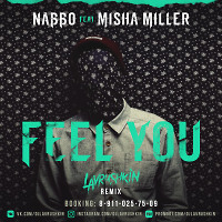 naBBoo & Misha Miller - Feel You (Lavrushkin Remix)