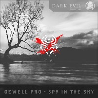 Gewell Pro - Spy in the sky [Preview]