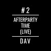 DAV-AfterParty Time#2(live rec.)