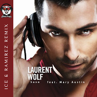 Laurent Wolf - Saxo (feat. Mary Austin) (Ice & Ramirez Remix)