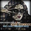 DJ MAX NEWMAN- ENCODED FEELINGS (Deep Tech & Progressive session)