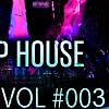 Deep House Time Vol #003