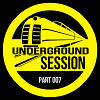 Underground Session 007
