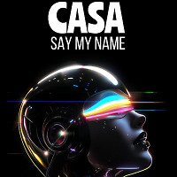 CASA - Say My Name (12-24)