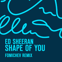 Shape of you (Fomichev extended remix)