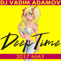 DJ Vadim Adamov - Deep Time (May 2017 CD 2)