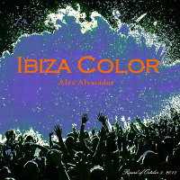 Alex Alvarados - Ibiza Color (Record of October 5, 2018)
