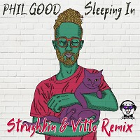PHIL GOOD -  Sleeping In (Struzhkin & Vitto Remix) (Radio Edit)