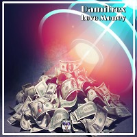 Damitrex - Love Money (Radio Edit)